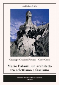 Mario Palanti un architetto tra eclettismo e fascismo
